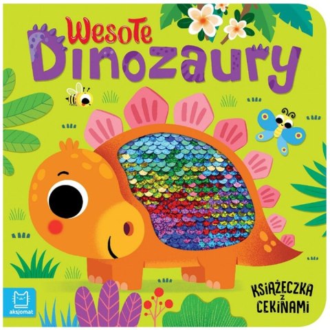 Aksjomat Wesołe dinozaury. Książeczka z cekinami KS1160