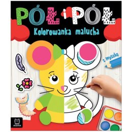 Aksjomat Pół i pół. Kolorowanka malucha z myszką KS1130