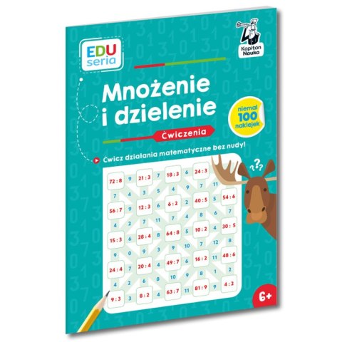 Kapitan Nauka EDUseria. Mnożenie i dzielenie. Ćwiczenia KS1202