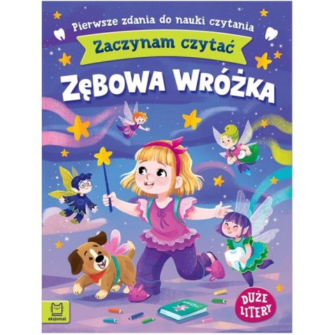 Aksjomat Zaczynam czytać. Duże litery. Zębowa wróżka KS1351