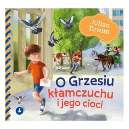 JULIAN TUWIM - O GRZESIU KŁAMCZUCHU I JEGO CIOCI