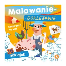 MALOWANIE-DOKLEJANIE. ZWIERZĘTA NA WSI