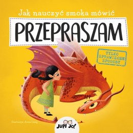 Jak nauczyć smoka mówić PRZEPRASZAM