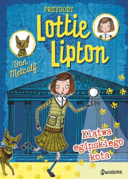 Klątwa egipskiego kota. Przygody Lottie Lipton