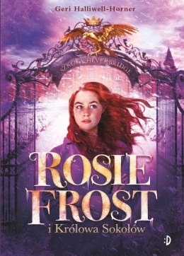 Rosie Frost i Królowa Sokołów