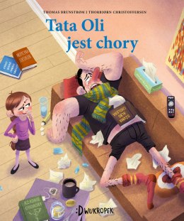 Tata Oli jest chory