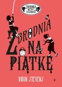 Zbrodnia niezbyt elegancka. 9. Zbrodnia na piątkę. Zbrodnia niezbyt elegancka, tom 9