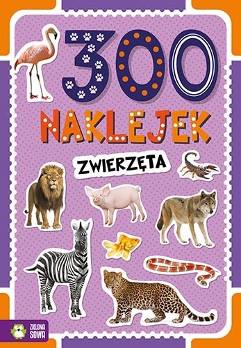 300 naklejek. Zwierzęta w 2