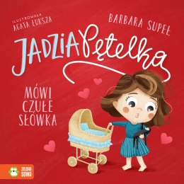 Jadzia Pętelka. Jadzia Pętelka mówi czułe słówka w.3