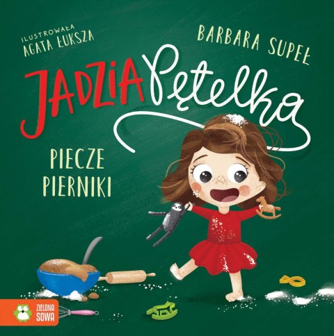 Jadzia Pętelka. Jadzia Pętelka piecze pierniki