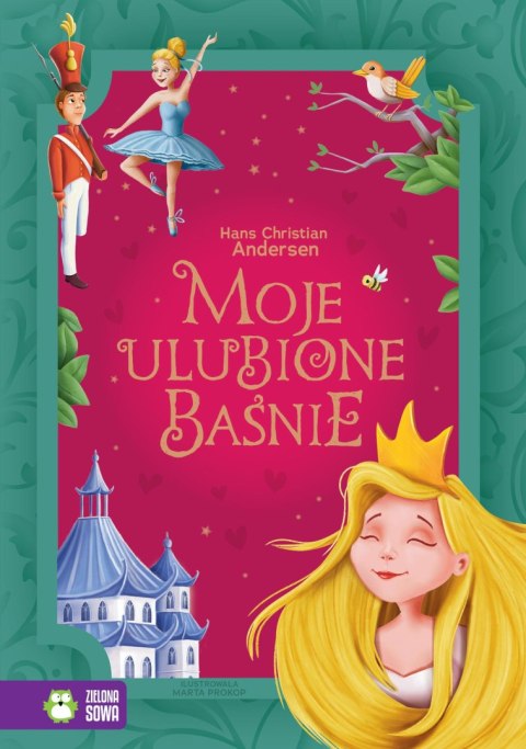 Moje ulubione baśnie. Hans Christian Andersen B5