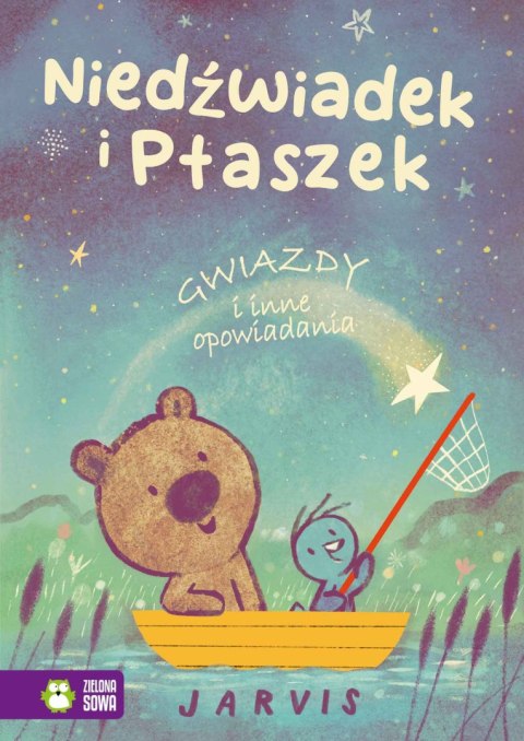 Niedźwiadek i ptaszek. Gwiazdy i inne opowiadania