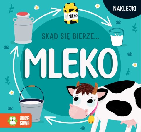 Skąd się bierze mleko