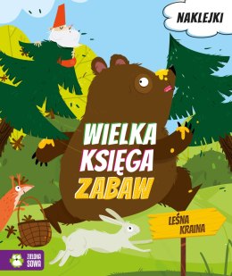 Wielka księga zabaw. Leśna kraina